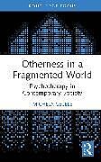 Livre Relié Otherness in a Fragmented World de Michela Gecele