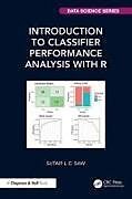 Couverture cartonnée Introduction to Classifier Performance Analysis with R de Sutaip L.C. Saw