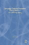 Livre Relié Resisting Cultural Narrative Entrapment in Autoethnography de Alec Grant