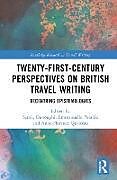 Livre Relié Twenty-First-Century Perspectives on British Travel Writing de 