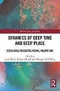Kartonierter Einband (Kt) Dynamics of Deep Time and Deep Place von Laura Gikandi, Simon Wa Githinji, Mwangi Doyle