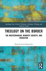 Livre Relié Theology on the Border de Daniela Lucia Rapisarda