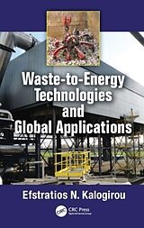 Livre Relié Waste-to-Energy Technologies and Global Applications de Efstratios N. Kalogirou