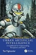 Couverture cartonnée Urban Artificial Intelligence de Yigitcanlar Tan