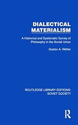 Livre Relié Dialectical Materialism de Gustav A. Wetter