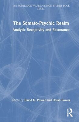 Couverture cartonnée The Somato-Psychic Realm de David G. Power, Dolan Power