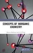 Livre Relié Concepts of Inorganic Chemistry de Mamta Kharkwal, S. B. Tyagi