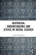 Livre Relié Historical Understanding and Ethics in Social Science de Leonidas Tsilipakos