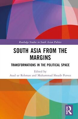 Livre Relié South Asia from the Margins de Asad Ur (Umt, Lahore, Pakistan) Pervez, Mu Rehman