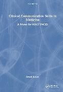 Livre Relié Clinical Communication Skills in Medicine de Ernest Suresh