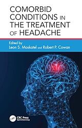 Couverture cartonnée Comorbid Conditions in the Treatment of Headache de Leon S Cowan, Robert P Moskatel