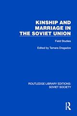 Livre Relié Kinship and Marriage in the Soviet Union de Tamara Dragadze