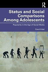 Couverture cartonnée Status and Social Comparisons Among Adolescents de Carol Vidal