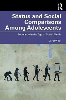 Couverture cartonnée Status and Social Comparisons Among Adolescents de Carol Vidal