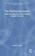 Livre Relié The Rivalrous Renaissance de Bradley J. Irish