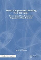 Couverture cartonnée Toyota's Improvement Thinking from the Inside de Sarah K. Womack