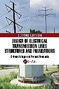 Fester Einband Design of Electrical Transmission Lines, Structures and Foundations von Kalaga Sriram, Yenumula Prasad