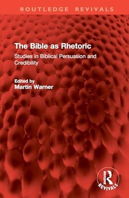 Livre Relié The Bible as Rhetoric de M Warner