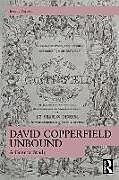 Couverture cartonnée David Copperfield Unbound de Jeremy Parrott