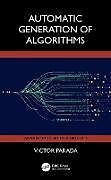 Livre Relié Automatic Generation Of Algorithms de Victor Parada