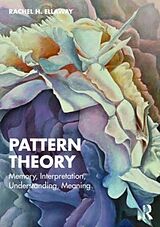 Livre Relié Pattern Theory de Rachel H. Ellaway