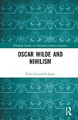 Livre Relié Oscar Wilde and Nihilism de Colin Cavendish-Jones