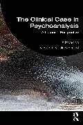 Kartonierter Einband The Clinical Case in Psychoanalysis von Izcovich Luis