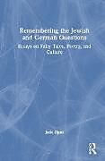 Couverture cartonnée Remembering the Jewish and German Questions de Jack Zipes