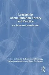 Fester Einband Leadership Communication Theory and Practice von Sandra L. (Southern Illinois Uni Pensoneau-Conway