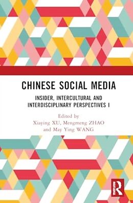 Livre Relié Chinese Social Media de Xiaying Zhao, Mengmeng Wang, May Ying Xu