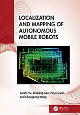 Fester Einband Localization and Mapping of Autonomous Mobile Robots von Junzhi Yu, Zhiqiang Cao, Peiyu Guan