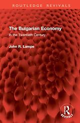 Livre Relié The Bulgarian Economy de Lampe John R.