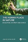 Livre Relié The Human Place in Nature de John Schooneveldt