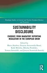 Fester Einband Sustainability Disclosure von Maria Aniszewska-Banas, Grazyna Mrowka, R Aluchna