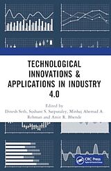 Couverture cartonnée Technological Innovations & Applications in Industry 4.0 de Dinesh S. Satputaley, Sushant A. Rehman, Min Seth