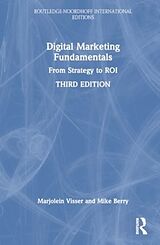 Livre Relié Digital Marketing Fundamentals de Marjolein Visser, Mike Berry