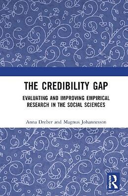 Livre Relié The Credibility Gap de Dreber Anna, Johannesson Magnus