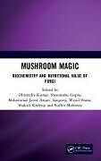 Livre Relié Mushroom Magic de Dhirendra Gupta, Sheetanshu Ansari, Mohamma Kumar