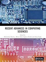 Couverture cartonnée Recent Advances in Computing Sciences de Manmohan Nath, Mintu Sheikh, Sophiya Singh Sharma