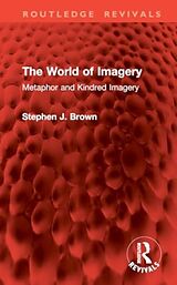 Livre Relié The World of Imagery de Brown Stephen J.