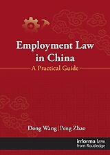 Couverture cartonnée Employment Law in China de Dong Wang, Peng Zhao