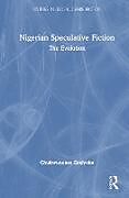 Couverture cartonnée Nigerian Speculative Fiction de Chukwunonso Ezeiyoke