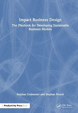 Couverture cartonnée Impact Business Design de Stephan Grabmeier, Stephan Petzolt