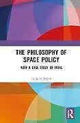 Livre Relié The Philosophy of Space Policy de G. S. Sachdeva