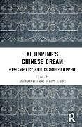 Livre Relié Xi Jinpings Chinese Dream de Madhu Kumar, Sanjeev Bhalla