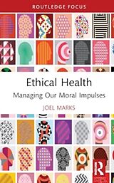 Livre Relié Ethical Health de Joel Marks