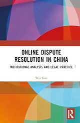 Livre Relié Online Dispute Resolution in China de Wei Gao