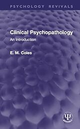 Livre Relié Clinical Psychopathology de E. M. Coles