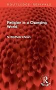 Livre Relié Religion in a Changing World de S. Radhakrishnan