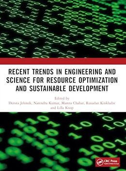 Couverture cartonnée Recent Trends In Engineering and Science for Resource Optimization and Sustainable Development de Dorota Kumar, Narendra Chahar, Mamta Kink Jelonek